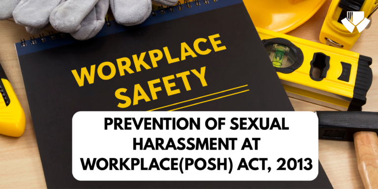 LONG ARTICLE – BRIDGING THE CHASM: AN ASSESSMENT OF IMPLEMENTATION GAPS, INSTITUTIONAL ACCOUNTABILITY, AND STATE RESPONSES UNDER INDIA’S POSH ACT
